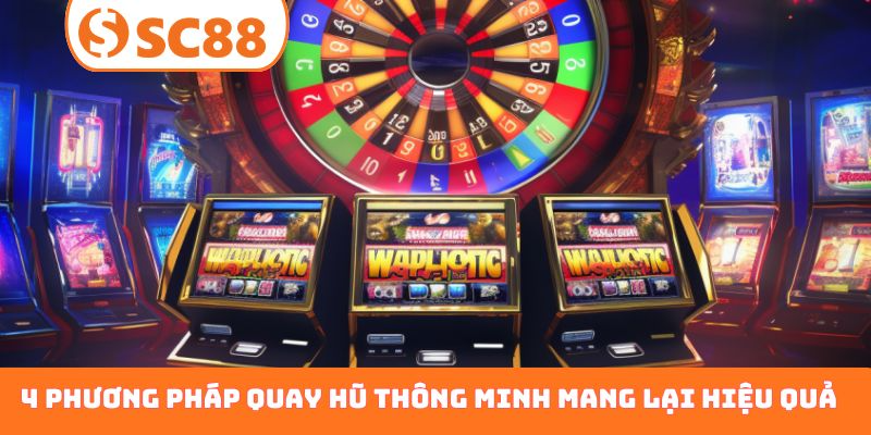 4 phương pháp quay hũ thông minh mang lại hiệu quả