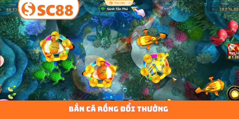 bắn cá rồng đổi thưởng