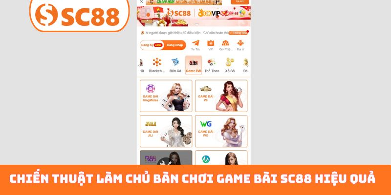 Chiến thuật làm chủ bàn chơi game bài SC88 hiệu quả