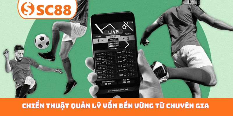 Chiến thuật quản lý vốn bền vững từ chuyên gia