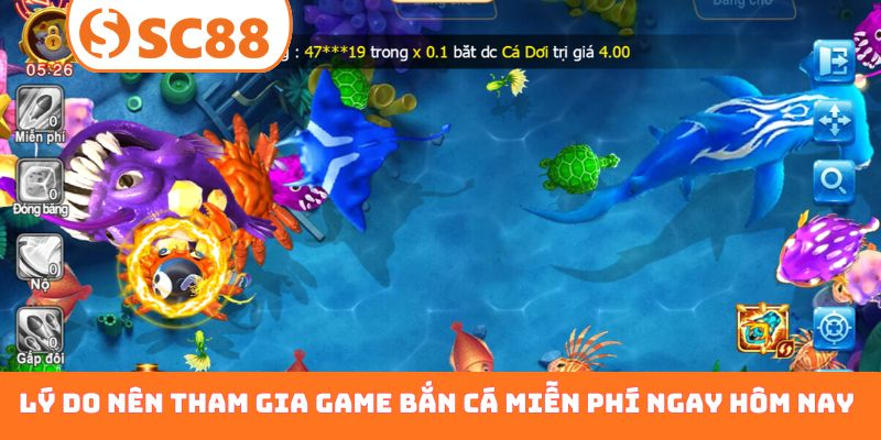 Lý do nên tham gia game bắn cá miễn phí ngay hôm nay